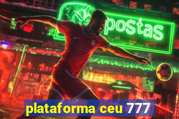 plataforma ceu 777